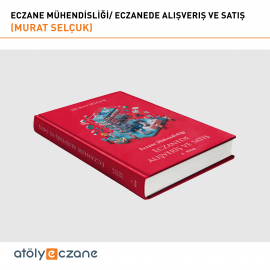Eczanede Alışveriş ve Satış Eczane Mühendisliği 2. Kitap / Murat Selçuk